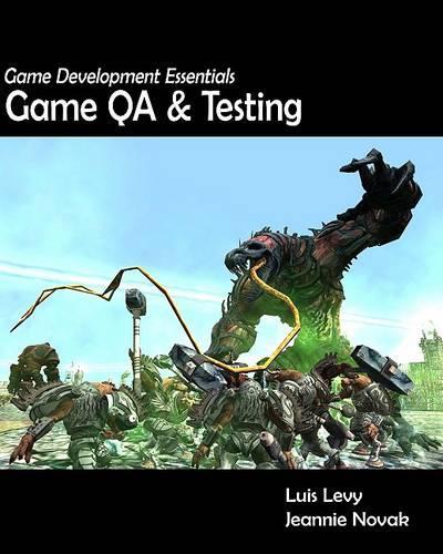 Game Development Essentials : Game QA & Testing