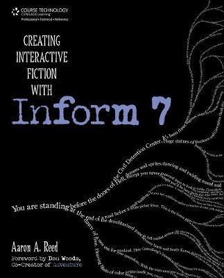 Creating Interactive Fiction with Inform 7