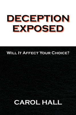 Deception Exposed
