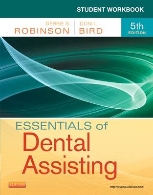 Student Workbook for Essentials of Dental Assisting