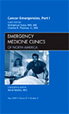 Cancer Emergencies, Part 1, An Issue of Emergency Medicine Clinics Volume 27-2