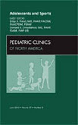 Adolescents and Sports, An Issue of Pediatric Clinics Volume 57-3