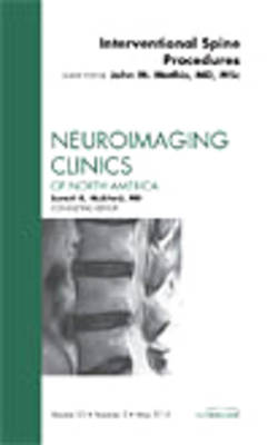 Image-Guided Spine Interventions, An Issue of Neuroimaging Clinics Volume 20-2