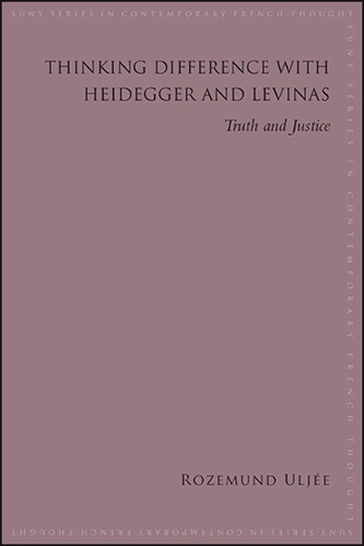 Thinking Difference with Heidegger and Levinas
