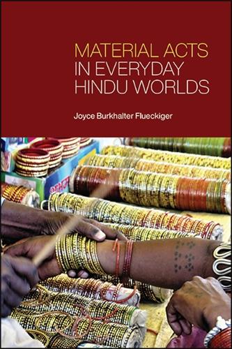 Material Acts in Everyday Hindu Worlds