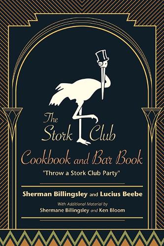 The Stork Club Cookbook and Bar Book