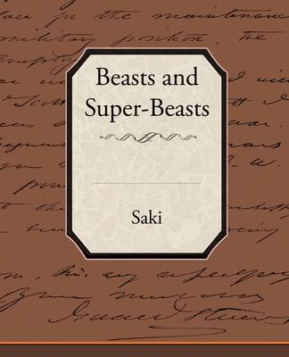 Beasts and Super-Beasts