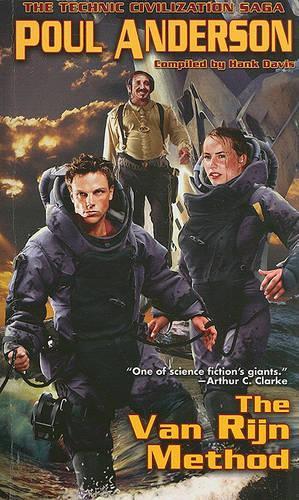 The Van Rijn Method: The Technic Civilization Saga #1