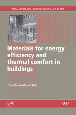 Materials for Energy Efficiency and Thermal Comfort in Buildings
