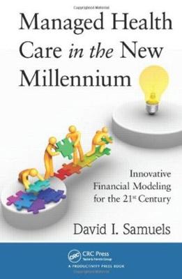 Managed Health Care in the New Millennium