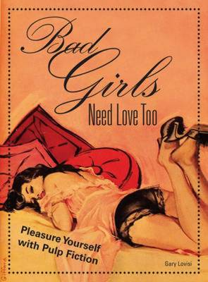 Bad Girls Need Love Too