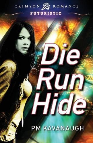 Die Run Hide