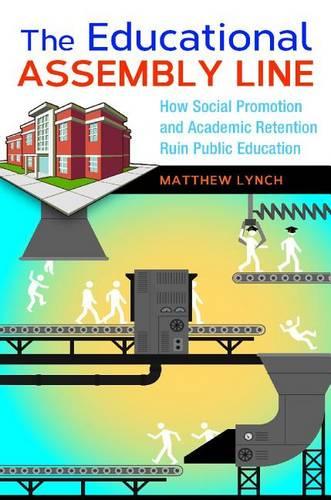 The Educational Assembly Line