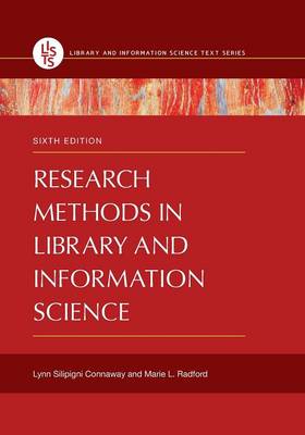 Research Methods in Library and Information Science, 6th Edition