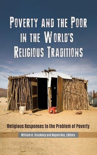 Poverty and the Poor in the World's Religious Traditions