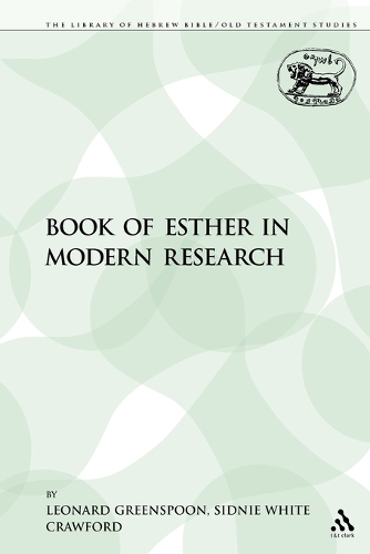 The Book of Esther in Modern Research
