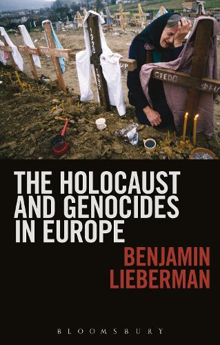 The  Holocaust and Genocides in Europe