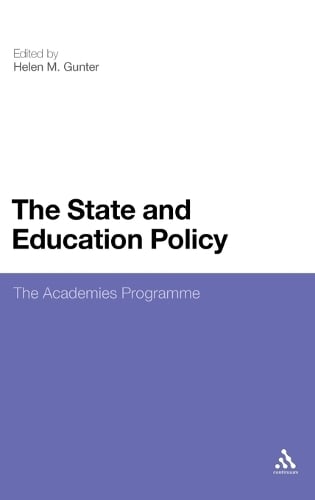 The State and Education Policy: The Academies Programme