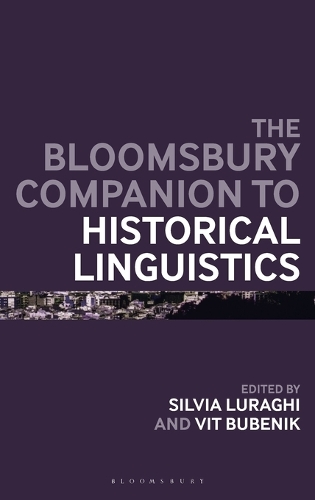 The Bloomsbury Companion to Historical Linguistics