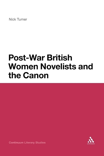Post-War British Women Novelists and the Canon