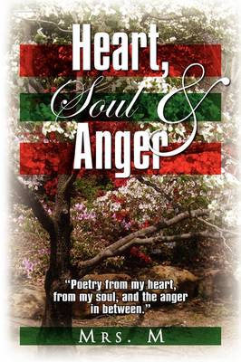 Heart, Soul & Anger