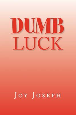 Dumb Luck