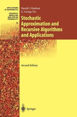 Stochastic Approximation and Recursive Algorithms and Applications