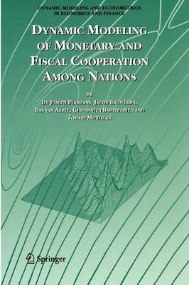 Dynamic Modeling of Monetary and Fiscal Cooperation Among Nations