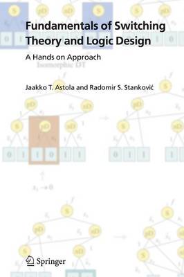 Fundamentals of Switching Theory and Logic Design