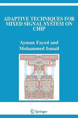 Adaptive Techniques for Mixed Signal System on Chip