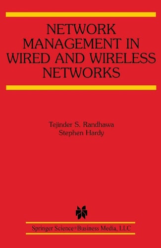 Network Management in Wired and Wireless Networks