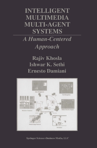 Intelligent Multimedia Multi-Agent Systems
