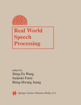 Real World Speech Processing