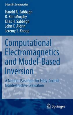 Computational Electromagnetics and Model-Based Inversion