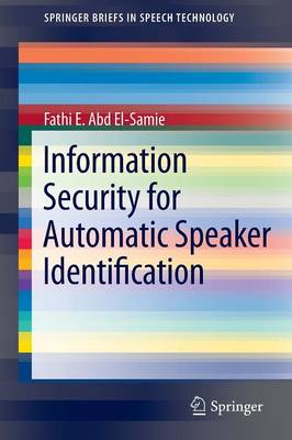 Information Security for Automatic Speaker Identification