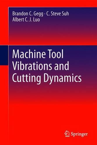 Machine Tool Vibrations and Cutting Dynamics