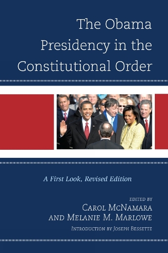 The Obama Presidency in the Constitutional Order