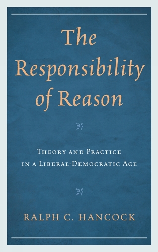 The Responsibility of Reason