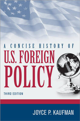 A Concise History of U.S. Foreign Policy