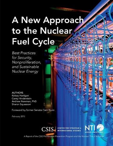 A New Approach to the Nuclear Fuel Cycle