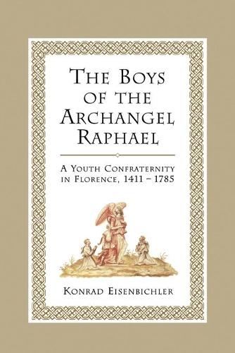 The Boys of the Archangel Raphael