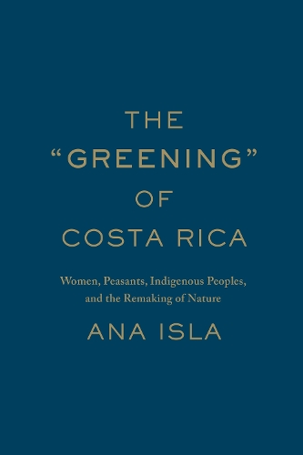 The "Greening" of Costa Rica