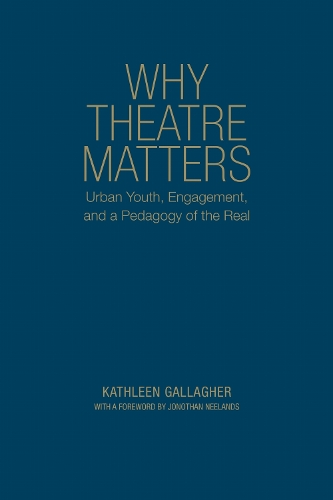 Why Theatre Matters