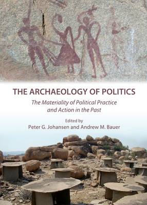 The Archaeology of Politics