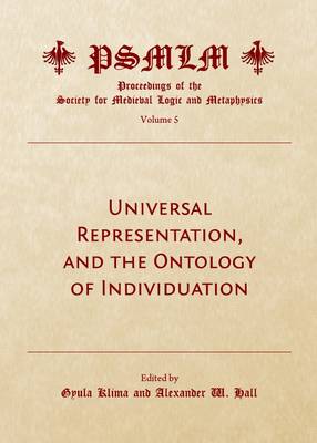 Universal Representation, and the Ontology of Individuation (Volume 5