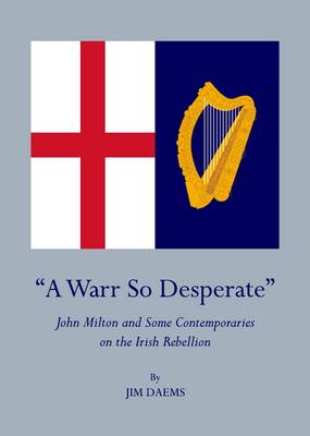 “A Warr So Desperate”