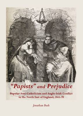 “Papists” and Prejudice