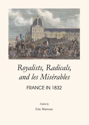 Royalists, Radicals, and les Misérables