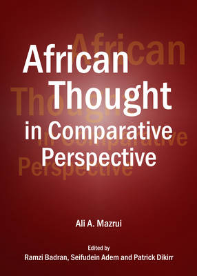 African Thought in Comparative Perspective