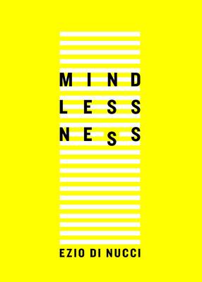 Mindlessness